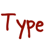 Type